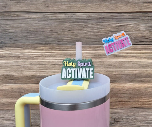3D printed holy spirit activate straw buddy charm tumbler accessories / tumbler charm straw buddy / christian straw topper charm