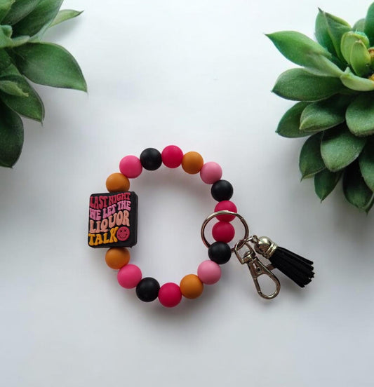 Silicone beaded wristlet keychain last night we let the liquor talk / silicone beaded wristlet keychain / bag accessories key chain gift